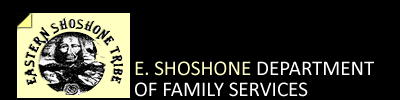 Eastern Shoshone Department of Family Services